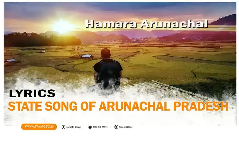 Arunachal hamara-state song of Arunachal Pradesh